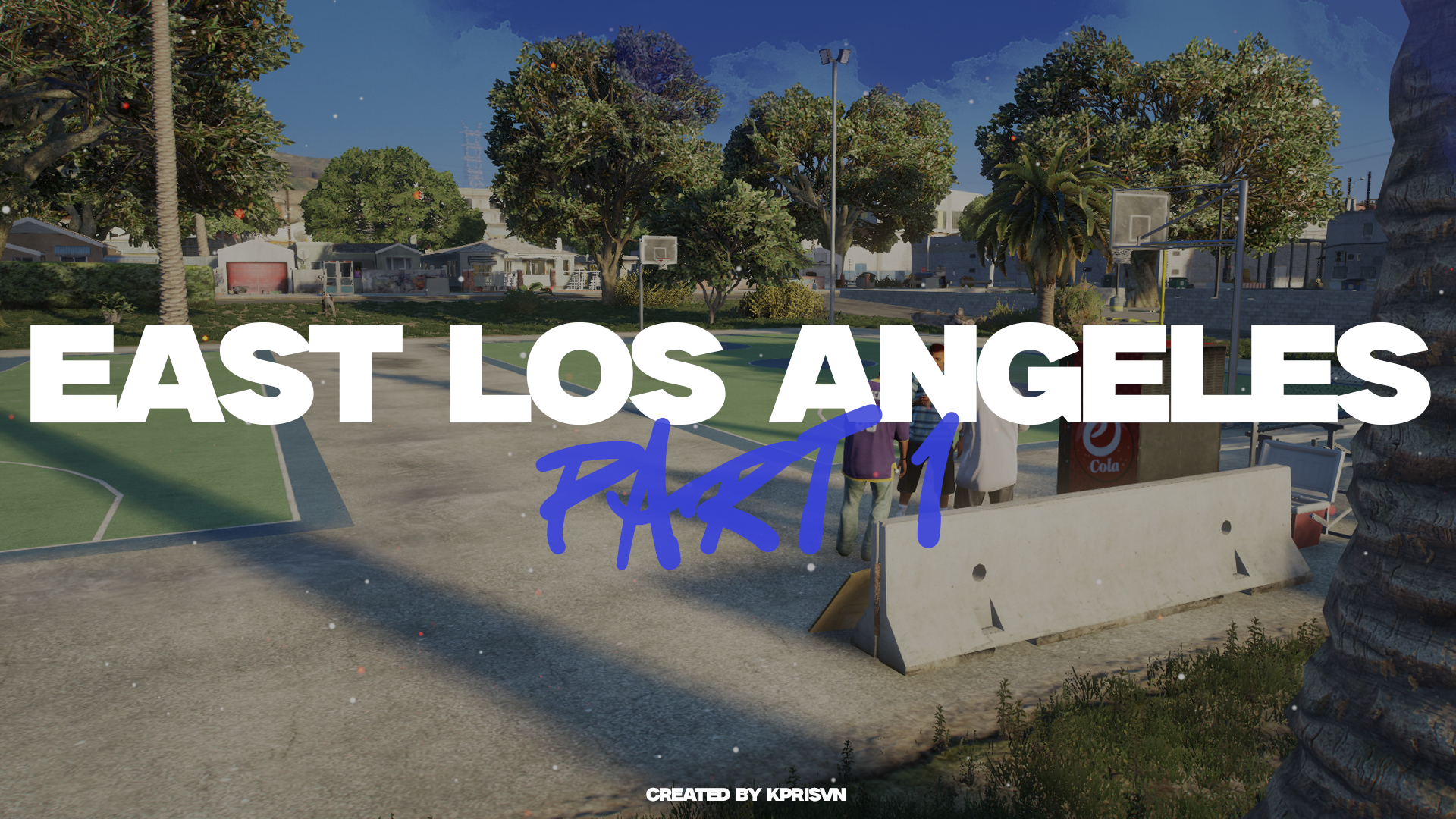 EAST LOS ANGELES PART 1