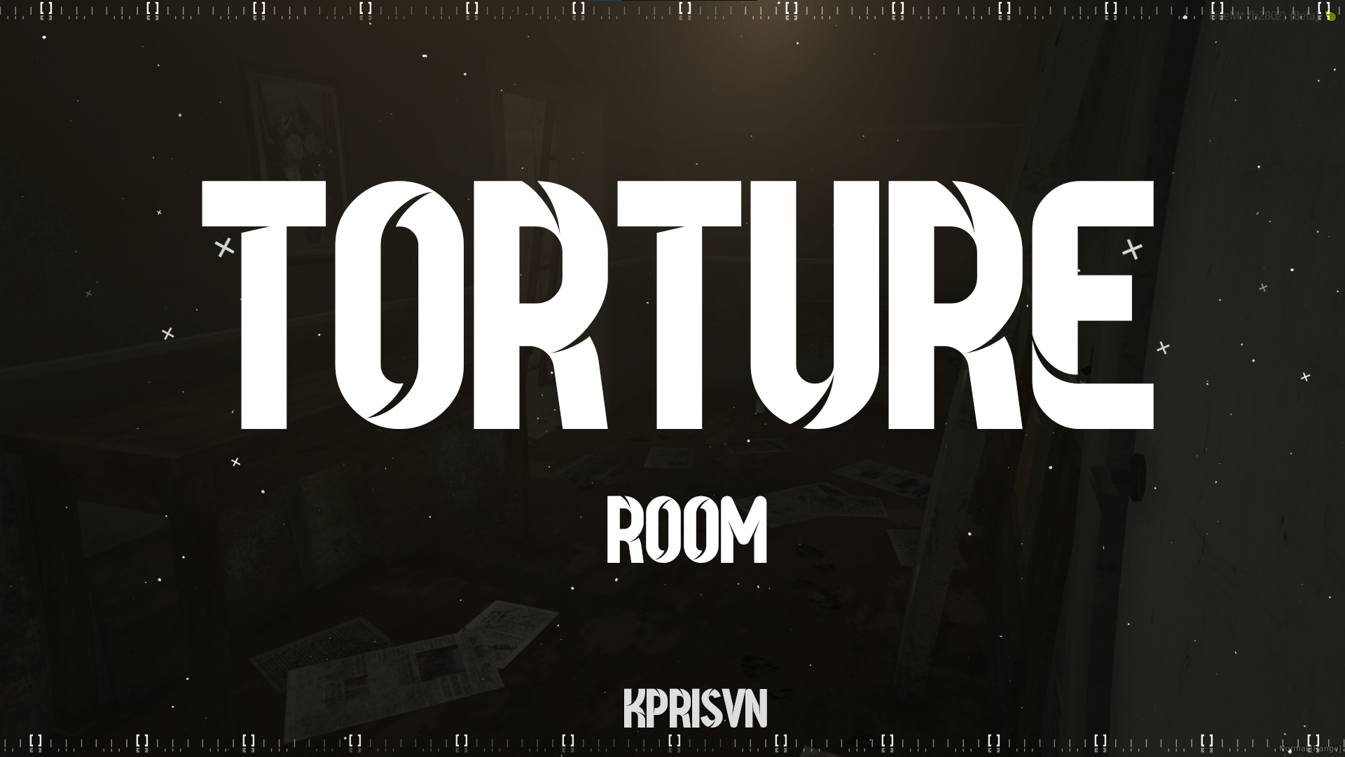 TORTURE ROOM